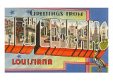 Greetings from New Orleans  Louisiana