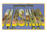 Greetings from Flushing  Long Island  New York