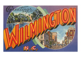 Greetings from Wilmington  North Carolina
