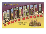 Greetings from Mitchell  South Dakota