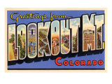 Greetings from Lookout Mt  Colorado
