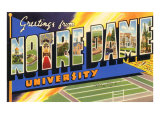 Greetings from Notre Dame  South Bend  Indiana