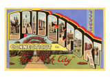 Greetings from Bridgeport  Connecticut