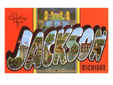 Greetings from Jackson  Michigan