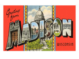 Greetings from Madison  Wisconsin