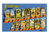 Greetings from Saratoga Springs  New York