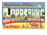 Greetings from Lordsburg  New Mexico