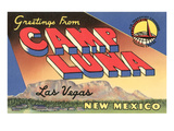 Greetings from Camp Luna  Las Vegas  New Mexico
