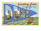 Greetings from Duke University  North Carolina