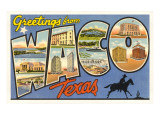 Greetings from Waco  Texas