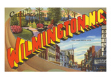 Greetings from Wilmington  North Carolina