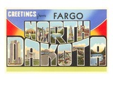 Greetings from Fargo  North Dakota