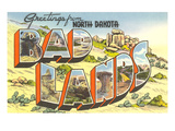 Greetings from North Dakota Badlands