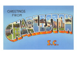 Greetings from Charleston  South Carolina