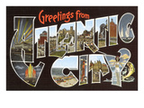 Greetings from Atlantic City  New Jersey