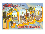 Greetings from Fargo  North Dakota