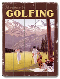 I'd Rather be Golfing