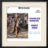Charles Mingus - Right Now