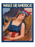 Wake Up America!  c1917