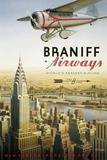 Braniff Airways  Manhattan  New York