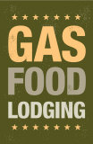 Gas  Food  Lodging