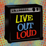 Live Out Loud