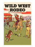 Wild West Rodeo  Calf Roping