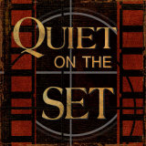 Quiet on the Set