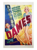 Dames  Ruby Keeler  Dick Powell  Joan Blondell  Zasu Pitts  Guy Kibbee  Hugh Herbert  1934