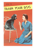 Train Your Dog  Woman with Poodle