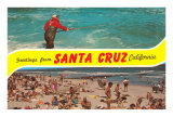 Greetings from Santa Cruz  California