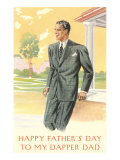 Happy Father's Day  To My Dapper Dad