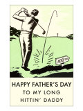 Happy Father's Day  To my Long Hittin Dad