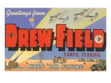 Greetings from Drew Field  Tampa  Florida