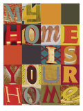 My Home is Your Home