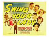 Swing Your Lady  1938