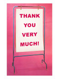 Thank You Very Much  Sign