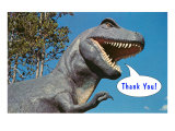Thank You  Tyrannosaurus Rex