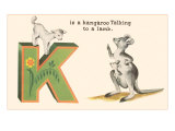 K is a Kangaroo