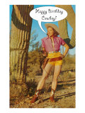 Happy Birthday Cowboy  Girl and Saguaro