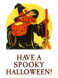 Have a Spooky Halloween  Witch and Jack O'Lantern