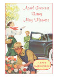 April Showers Bring May Flowers  Happy Gardening