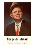 Congratulations from the Guy with an Orange Tie