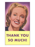Thank You So Much  Smiling Red-Lipped Lady
