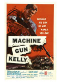 Machine Gun Kelly  1958