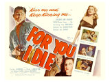 For You I Die  1947