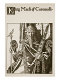 King Mark of Cornwall  Illustration from 'The Story of the Champions of the Round Table'