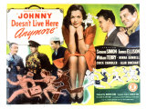 Johnny Doesn't Live Here Any More  1944
