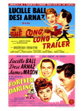 Long  Long Trailer  The / Forever Darling  1954
