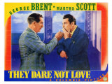 They Dare Not Love  1941